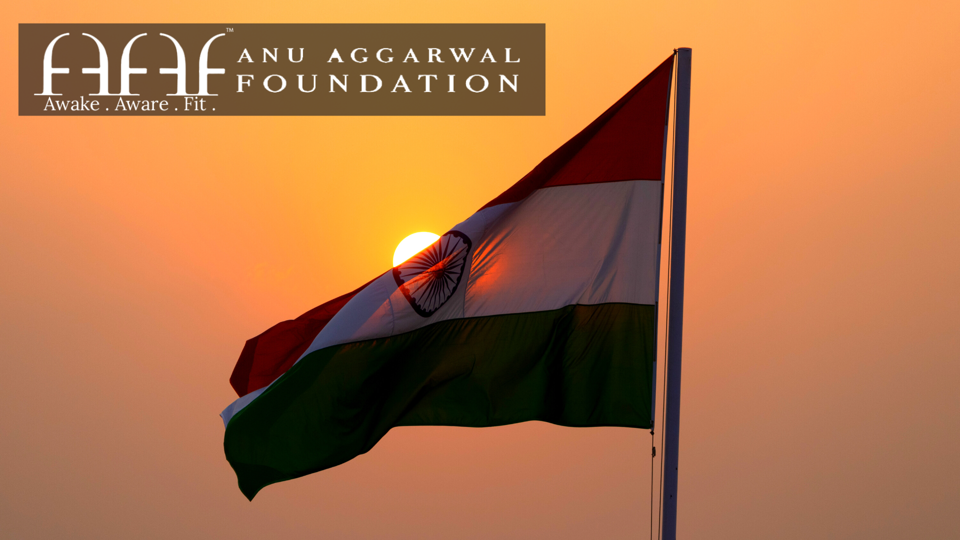 Independence Day Anu Aggarwal Foundation
