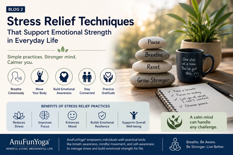 Stress Relief Techniques That Support Emotional Strength in Everyday Life