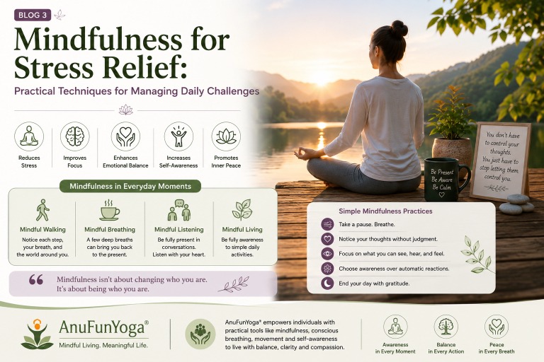 Mindfulness for Stress Relief: Practical Techniques for Managing Daily Challenges